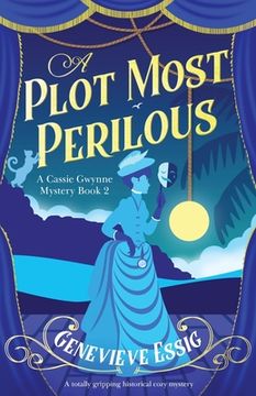 portada A Plot Most Perilous: A totally gripping historical cozy mystery (in English)