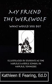 portada my friend the werewolf, what would you do? (in English)