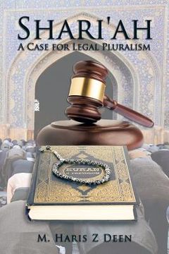 portada Shari'ah: A Case for Legal Pluralism (en Inglés)