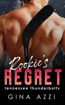 portada Rookie's Regret: A Teammate's Little Sister Hockey Romance (en Inglés)