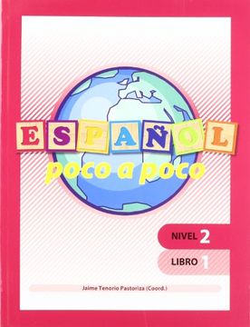 portada Español Poco a Poco Nivel 2 Libro 1
