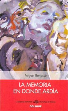 portada La Memoria en Donde Ardia (in Spanish)