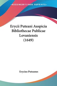 portada Erycii Puteani Auspicia Bibliothecae Publicae Lovaniensis (1649) (en Latin)