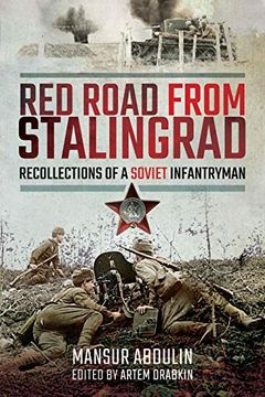 portada Red Road From Stalingrad: Recollections of a Soviet Infantryman (en Inglés)
