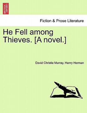 portada he fell among thieves. [a novel.] (en Inglés)