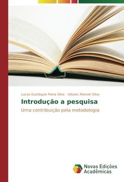 portada Introdução a pesquisa: Uma contribuição pela metodologia (Portuguese Edition)