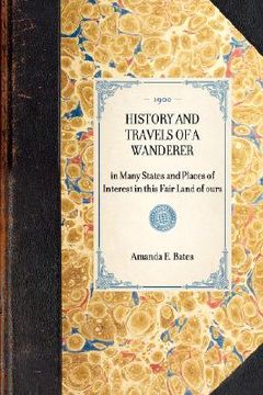 portada history and travels of a wanderer (en Inglés)