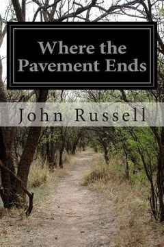 portada Where the Pavement Ends (en Inglés)