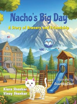 portada Nacho's big Day: A Story of Bravery and Friendship (Nacho the Cat) (en Inglés)