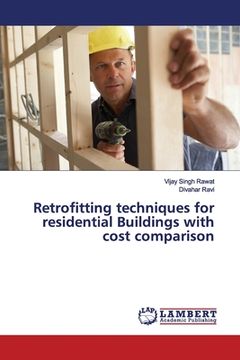 portada Retrofitting techniques for residential Buildings with cost comparison (en Inglés)