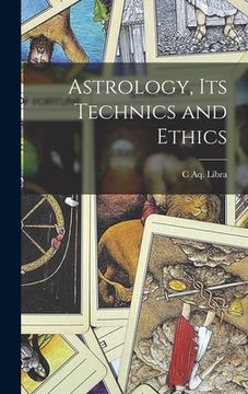 portada Astrology, its Technics and Ethics