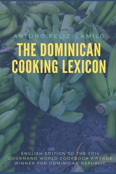 portada The Dominican Cooking Lexicon: Glossary & Spanish Pronunciation Keys (en Inglés)