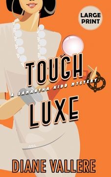 portada Tough Luxe (Large Print Edition): A Samantha Kidd Mystery