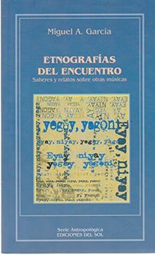 portada Etnografias del Encuentro (in Spanish)