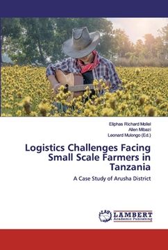 portada Logistics Challenges Facing Small Scale Farmers in Tanzania (en Inglés)