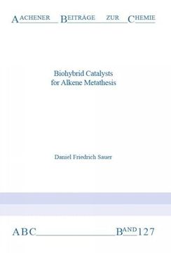 portada Biohybrid Catalysts for Alkene Metathesis (en Inglés)