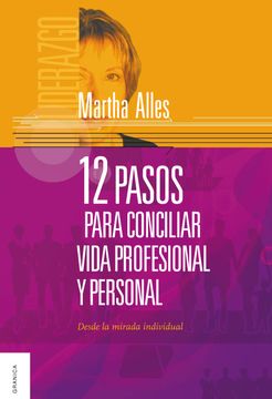 portada 12 Pasos Para Conciliar Vida Profesional y Personal (in Spanish)