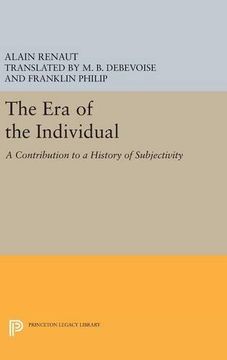 portada The Era of the Individual: A Contribution to a History of Subjectivity (Princeton Legacy Library)