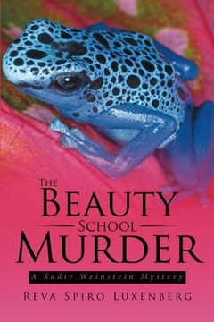 portada The Beauty School Murder: A Sadie Weinstein Mystery