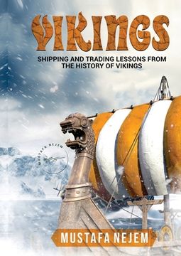 portada Vikings: Shipping and Trading Lessons from History (en Inglés)