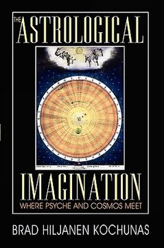portada the astrological imagination: where psyche and cosmos meet