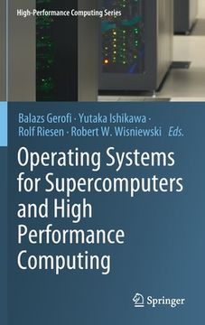 portada Operating Systems for Supercomputers and High Performance Computing (en Inglés)