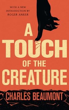 portada A Touch of the Creature (en Inglés)