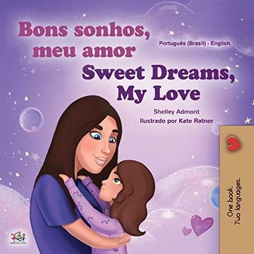 portada Sweet Dreams, my Love (Portuguese English Bilingual Children's Book -Brazil): Brazilian Portuguese (Portuguese English Bilingual Collection - Brazil)