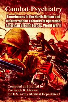 portada combat psychiatry: experiences in the north african and mediterranean theaters of operation, american ground forces, world war ii (in English)