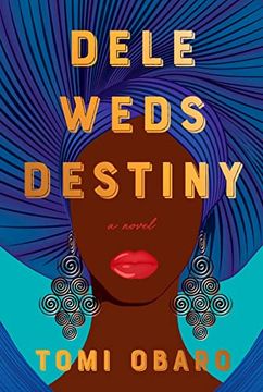 portada Dele Weds Destiny: A Novel (in English)