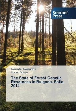 portada The State of Forest Genetic Resources in Bulgaria. Sofia, 2014