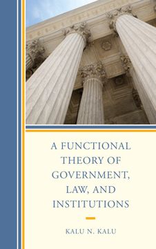 portada A Functional Theory of Government, Law, and Institutions (en Inglés)