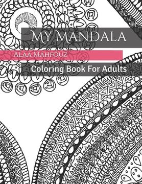 portada My Mandala: Coloring Book For Adults (in English)