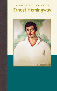 portada A Short Biography of Ernest Hemingway (en Inglés)