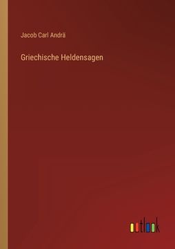 portada Griechische Heldensagen (en Alemán)