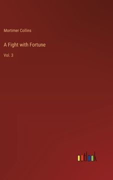 portada A Fight with Fortune: Vol. 3 (en Inglés)