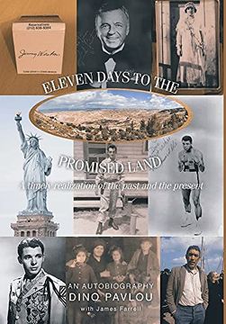 portada Eleven Days to the Promised Land: A Timely Realization of the Past and the Present: An Autobiography (en Inglés)
