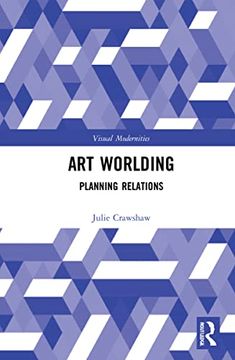 portada Art Worlding (Visual Modernities) 