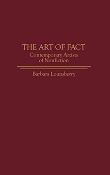 portada The art of Fact: Contemporary Artists of Nonfiction (en Inglés)
