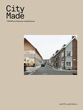 portada City Made - Trans Architectuur, Stedenbouw 