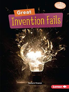 portada Great Invention Fails (Searchlight Books ™ ― Celebrating Failure) 