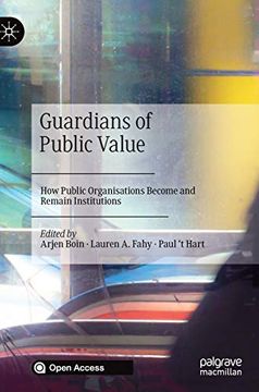 portada Guardians of Public Value: How Public Organisations Become and Remain Institutions (en Inglés)