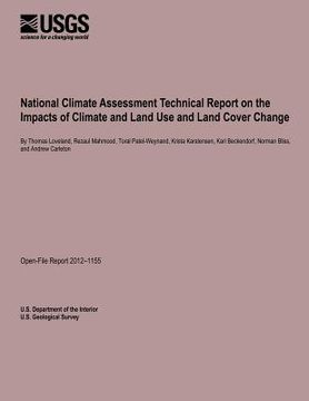 portada National Climate Assessment Technical Report on the Impacts of Climate and Land Use and Land Cover Change (en Inglés)