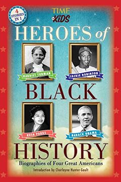 portada Heroes of Black History: Biographies of Four Great Americans (America Handbooks, a Time for Kids Series)