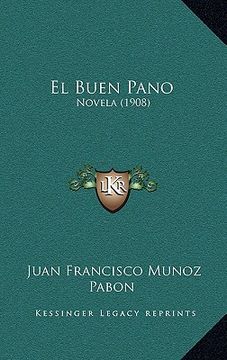 portada El Buen Pano el Buen Pano: Novela (1908) Novela (1908)