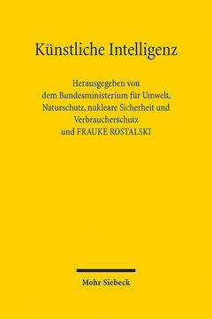portada Kunstliche Intelligenz: Wie Gelingt Eine Vertrauenswurdige Verwendung in Deutschland Und Europa? (in German)