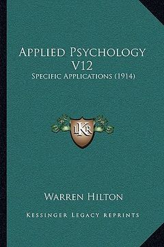 portada applied psychology v12: specific applications (1914) (en Inglés)