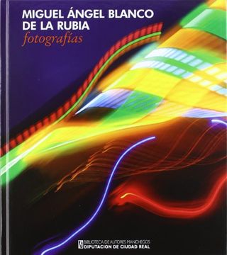 portada Miguel Angel Blanco de la Rubia (in Spanish)