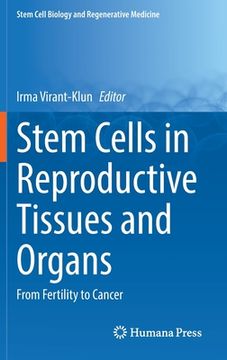 portada Stem Cells in Reproductive Tissues and Organs: From Fertility to Cancer (in English)