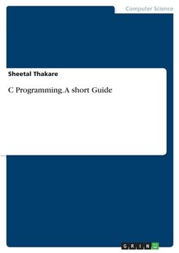 portada C Programming. A short Guide (en Inglés)